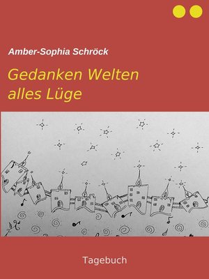 cover image of Gedanken Welten alles Lüge